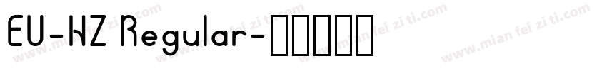 EU-HZ Regular字体转换